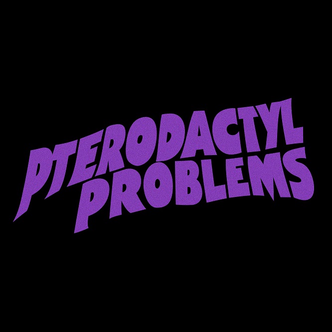 Pterodactyl Problems