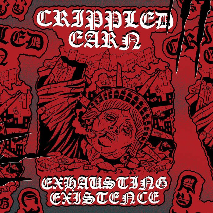 Crippled Earn - Exhausting Existance EP