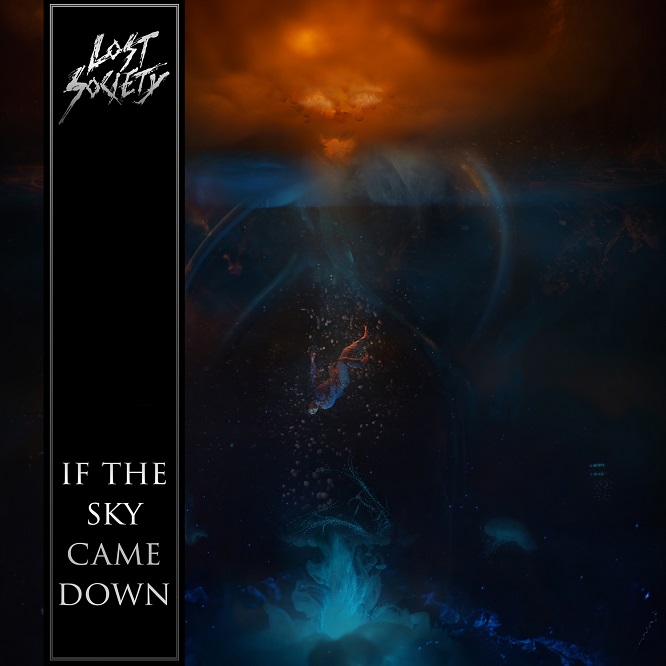 Lost Society - If The Sky Came Down - Artwork