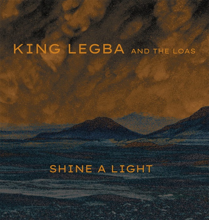 King Legba And The Loas - Shine A Light EP