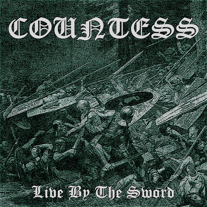 Countess - Live By The Sword
