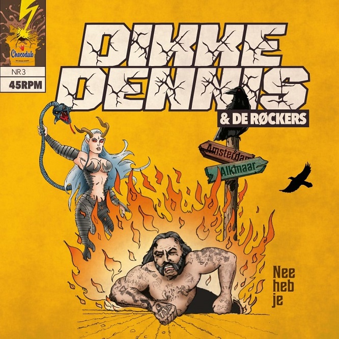 Dikke Dennis & De Røckers - Nee Heb Je