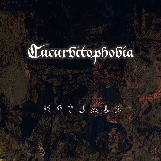 Cucurbitophobia - Rituals