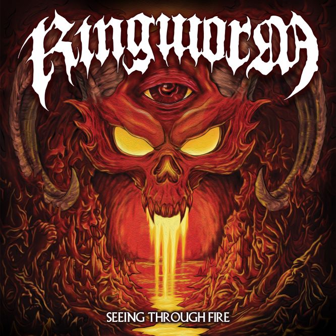 Ringworm - Seeing Through Fire - Artwork