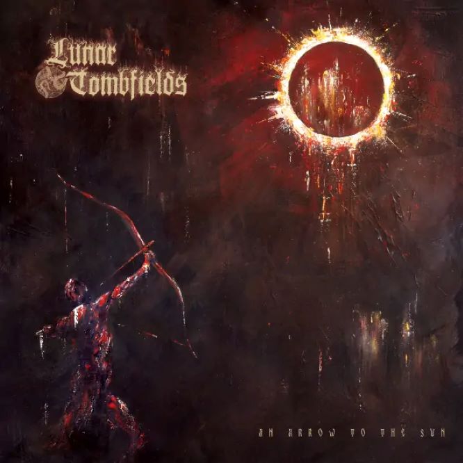Lunar Tombfields - An Arrow To The Sky