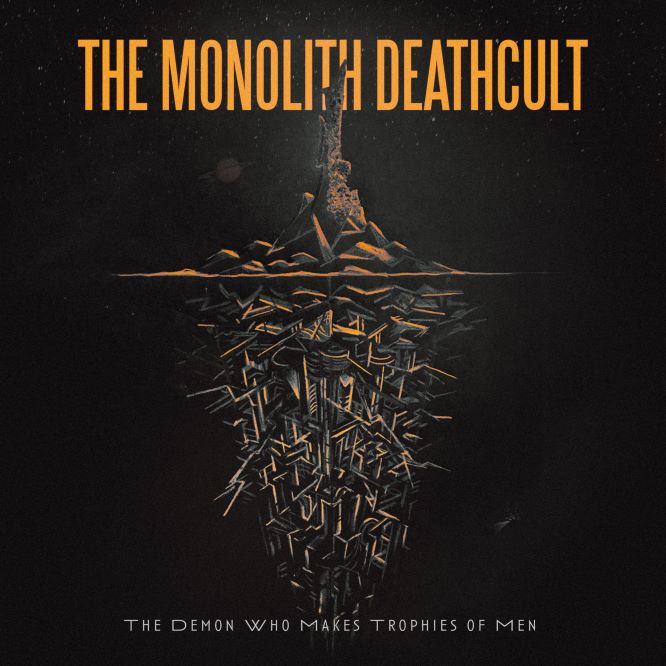 The Monolith Deathcult - The Demon Who Makes Trophies Of Men