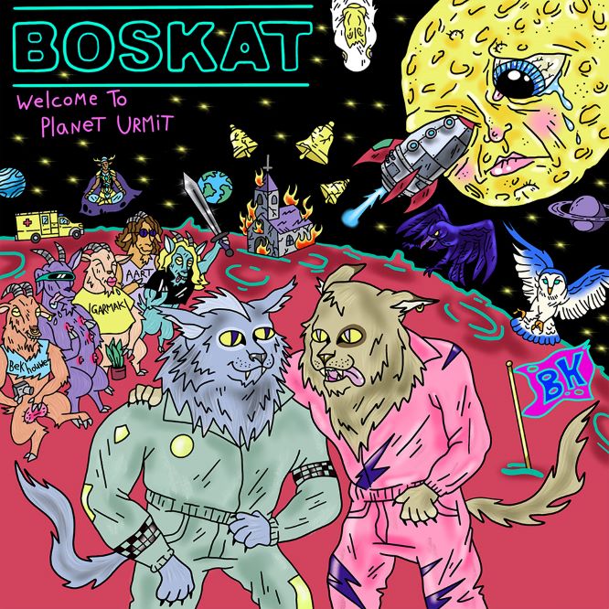 Boskat - Welcome To Planet Urmit