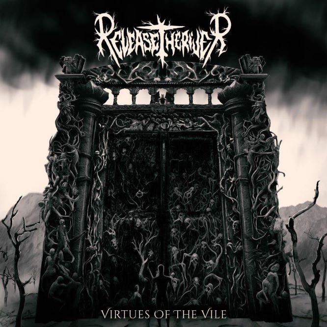 Release The River - Virtues Of The Vile