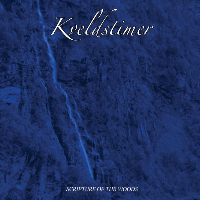 Kveldstimer - Scripture Of The Woods
