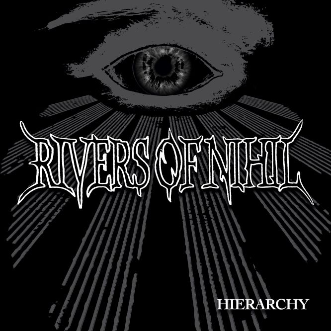 Rivers of Nihil - Hierarchy EP