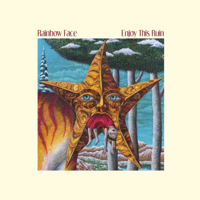 Rainbow Face - Enjoy This Ruin