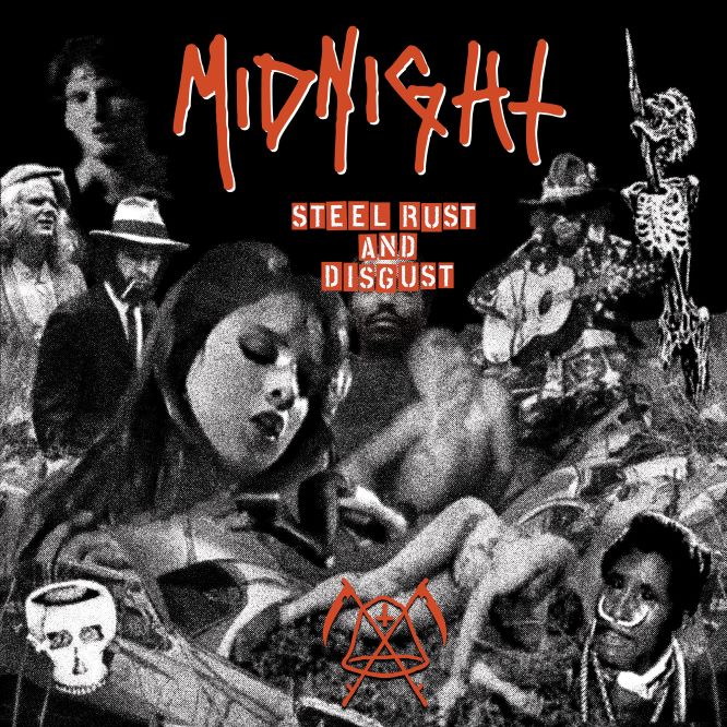Midnight - Steel Rust And Disgust