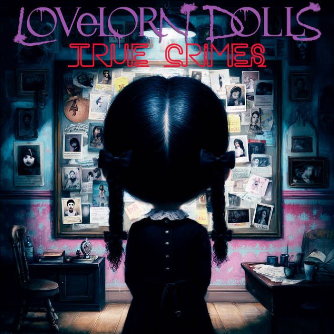 Lovelorn Dolls - True Crimes EP