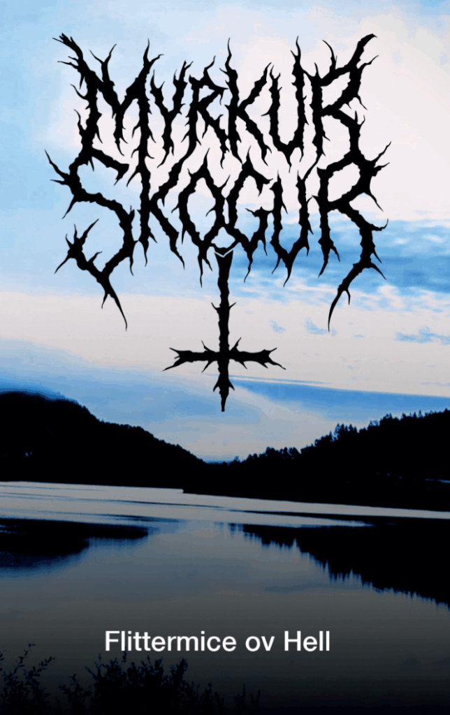 Myrkur Skógur - Flittermice Ov Hell