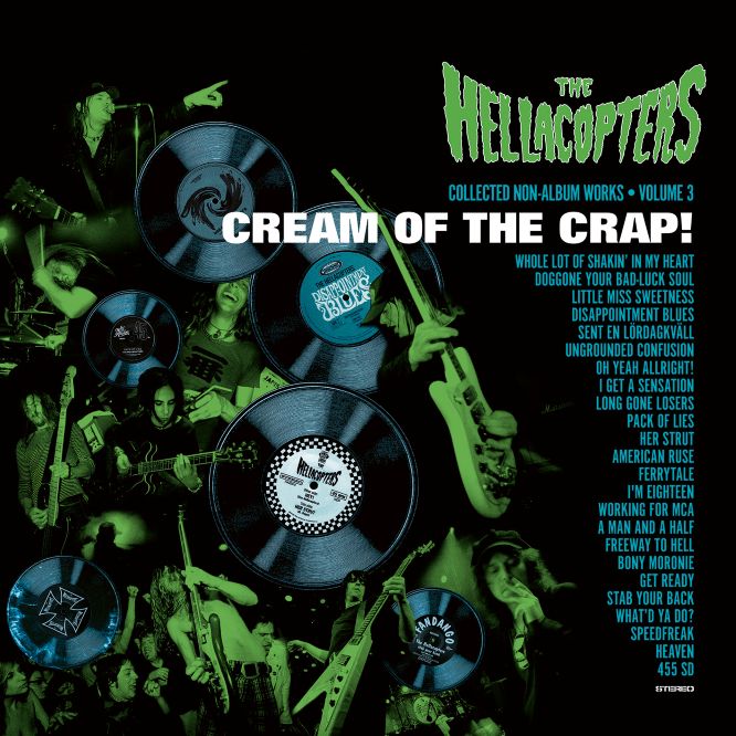 The Hellacopters - Cream Of The Crap! Collected Non-Album Works • Volume 3
