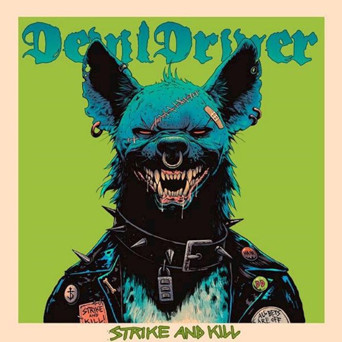 DevilDriver - Strike And Kill